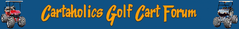 Cartaholics.com - The Golf Cart Forum for the Cart Enthusiast. Golf Cart Repair, Golf Cart Troubleshooting, Golf Cart Wiring Diagrams, Golf Cart Manuals, Golf Cart FAQ, Golf Cart Reviews, Golf Cart Parts, Golf Cart Accessories, Golf Cart Lift Kits, Custom Golf Carts, etc.